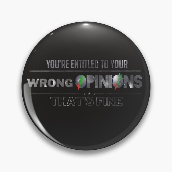Item preview, You're Entitled to your wrong opinions, that's fine, Funny  Trader gift, Unique gift for stock market, forex, crypto, and options trader,Gift for him designed and sold by TradingTeesKids.