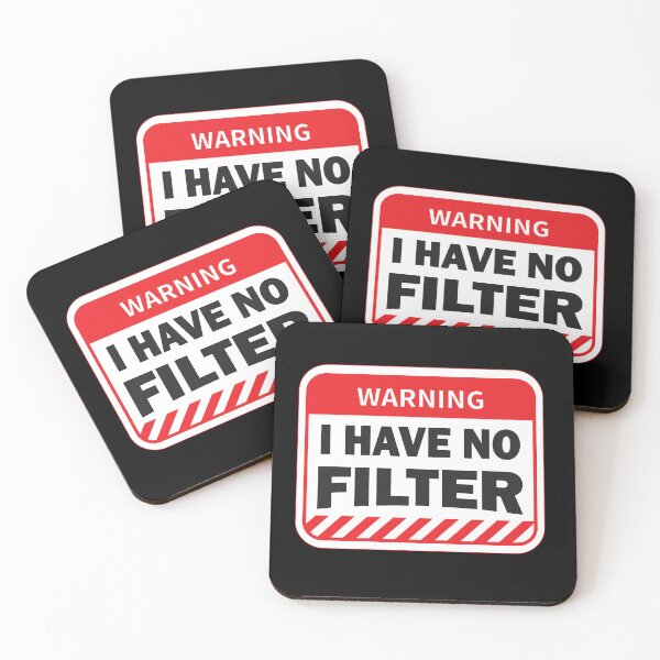 Item preview, I have no Filter - Human Warning Sign  designed and sold by BuxomBabe21.