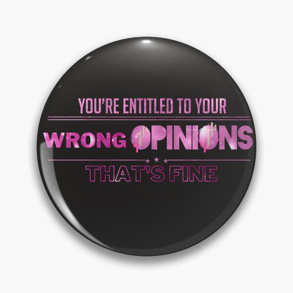 Item preview, You're Entitled to your wrong opinions, that's fine, Funny  Trader gift, Unique gift for stock market, forex, crypto, and options trader, Girl Trader, Pink quote designed and sold by TradingTeesKids.