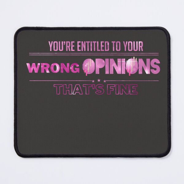 Item preview, You're Entitled to your wrong opinions, that's fine, Funny Trader gift, Unique gift for stock market, forex, crypto, and options trader, Girl Trader, Pink quote designed and sold by TradingTeesKids.