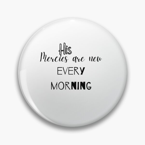 Item preview, His mercies are new every morning  designed and sold by RiseAbove22.