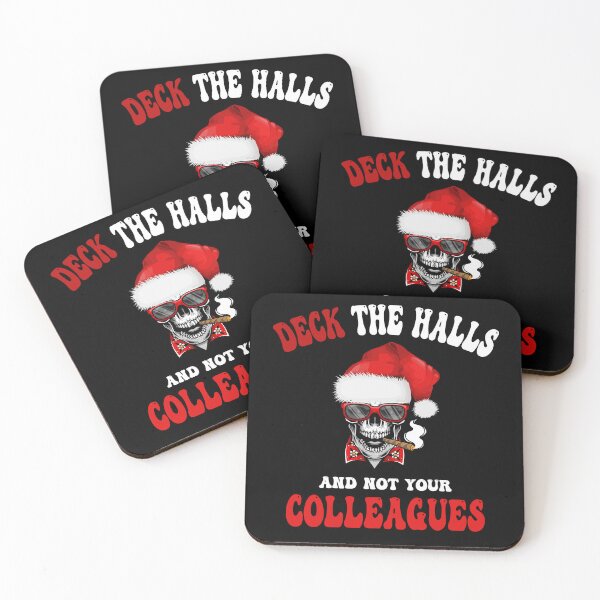 Item preview, Deck The Halls And Not Your Colleagues designed and sold by Ach B.