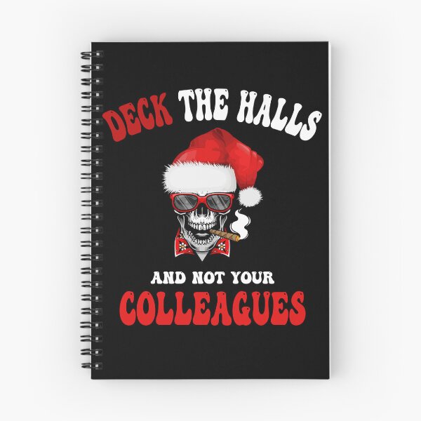 Item preview, Deck The Halls And Not Your Colleagues designed and sold by Ach B.