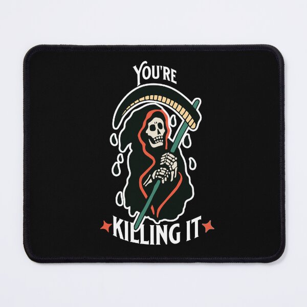 Item preview, you're killing it designed and sold by myheadisaprison.