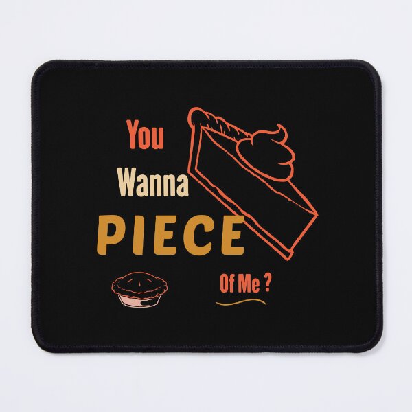 Item preview, Pumpkin Pie Thanksgiving You Want A Piece Of Me designed and sold by AshzShop.