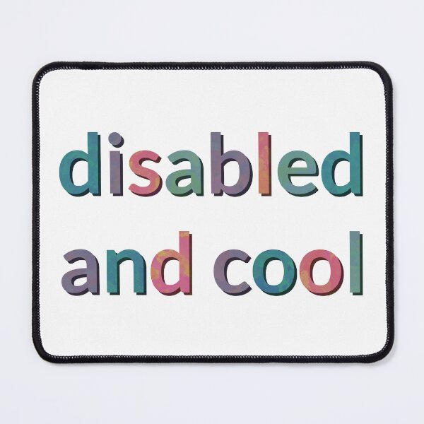 Item preview, Disabled and Cool designed and sold by Optimist Jenna: Neurodivergent Designs.
