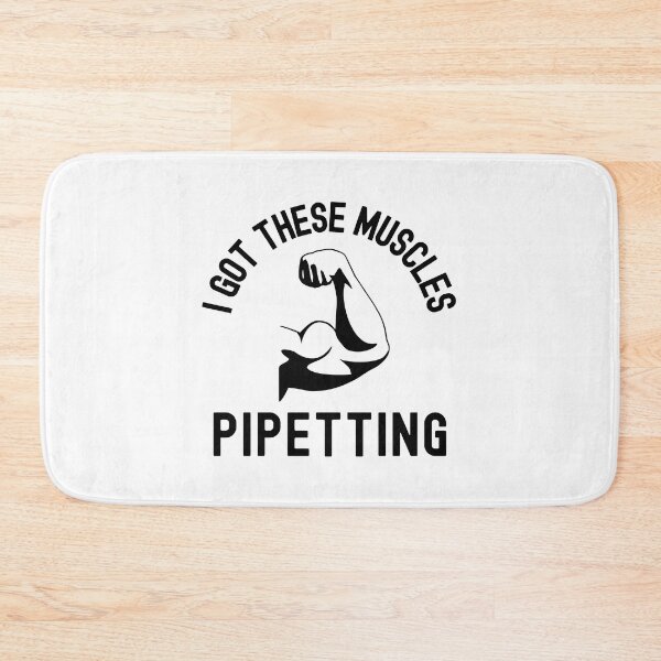 Item preview, I Got These Muscles Pipetting - Funny Science, Microbiology, Molecular Biology, Neuroscience, Chemistry Humor, Science Humor, Funny Laboratory designed and sold by jadedscientist.