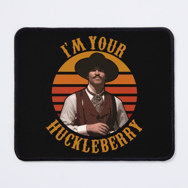 Item preview, I'm Your Huckleberry designed and sold by candicepyvaa.