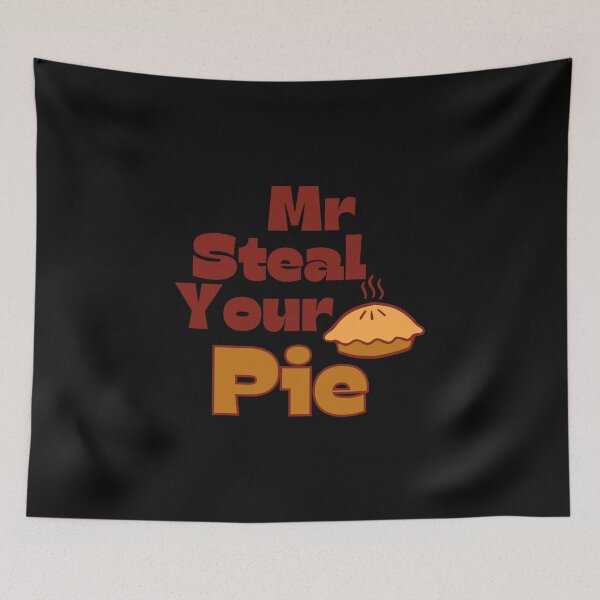 Item preview, Funny Mr Steal Your Pie cute designed and sold by ExcitedMood.
