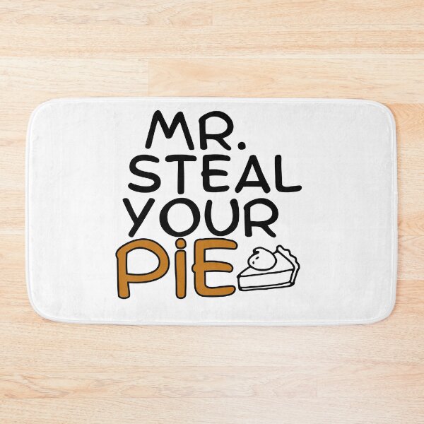 Item preview, Mr Steal Your Pie Funny Cute designed and sold by ExcitedMood.