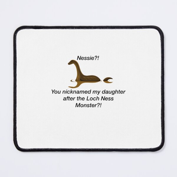 Item preview, you nicknamed my daughter after the lochnass monster! designed and sold by GrawFurniture.