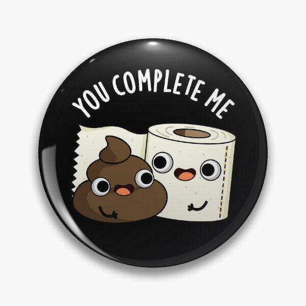 Item preview, You Complete Me Funny Toilet Paper Poop Puns (Dark BG) designed and sold by punnybone.