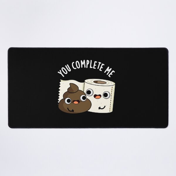 Item preview, You Complete Me Funny Toilet Paper Poop Puns (Dark BG) designed and sold by punnybone.