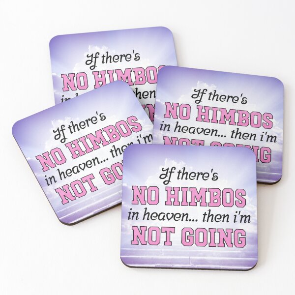 Item preview, If There's No Himbos In Heaven... Then Im Not Going designed and sold by Picket Club.