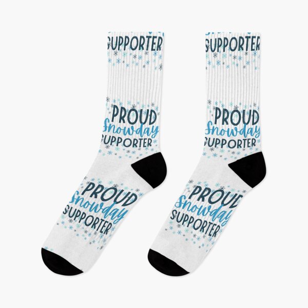 Item preview, Proud SNOWDAYS Supporter - Funny Snow Quotes designed and sold by chetan786.