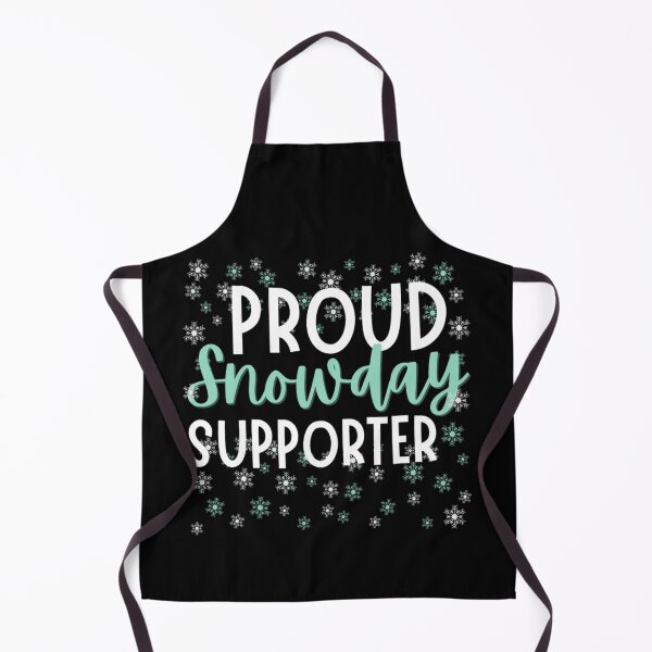 Item preview, Proud SNOWDAYS Supporter - Funny Snow Quotes designed and sold by chetan786.