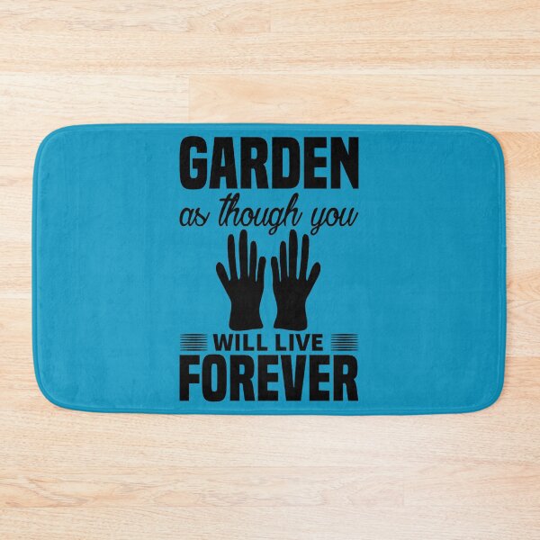 Item preview, garden as though you will live forever black designed and sold by printingvegas.