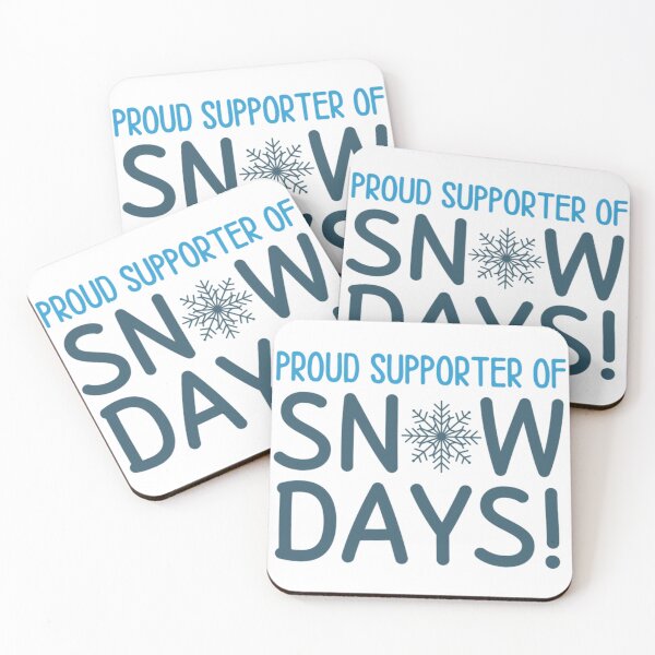 Item preview, Proud SNOWDAYS Supporter - Funny Snow Quotes designed and sold by chetan786.
