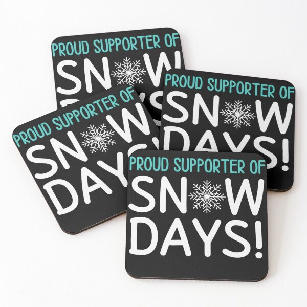 Item preview, Proud SNOWDAYS Supporter - Funny Snow Quotes designed and sold by chetan786.