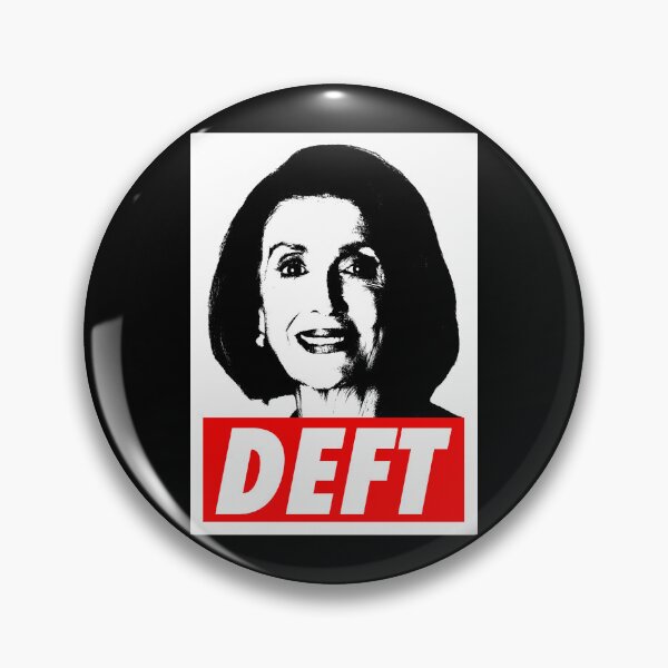 Item preview, Nancy Pelosi - DEFT 2.0 designed and sold by Thelittlelord.