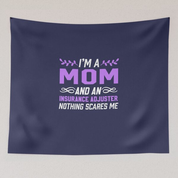 Item preview, I'm A Mom & Insurance Adjuster Nothing Scares Me designed and sold by AlwaysAwesome.