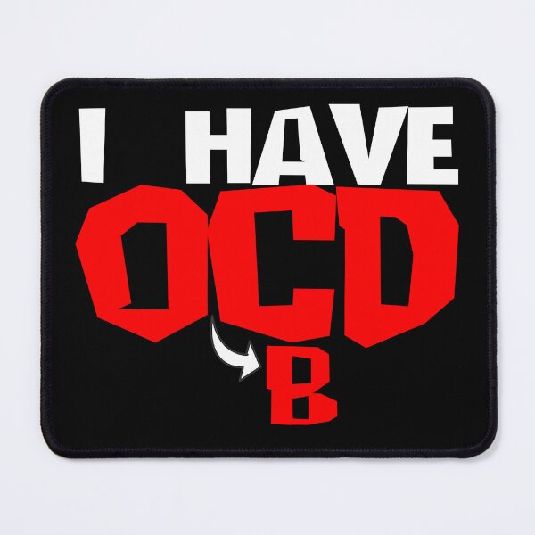 Item preview, I HAVE OBCD designed and sold by CRINGEWORTHY TEES.
