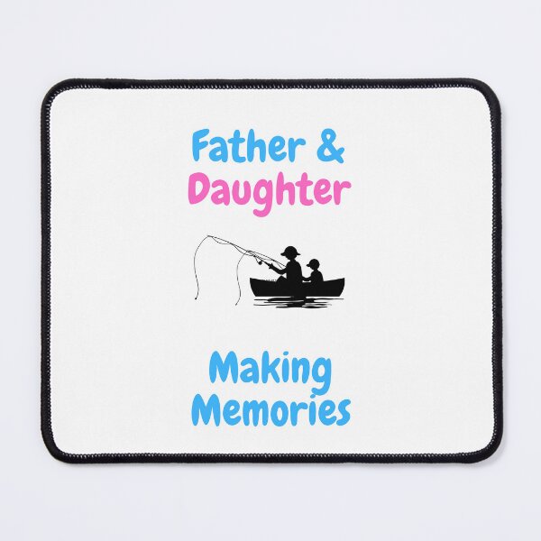 Item preview, Father and Daughter Fishing Buddies Making Memories Dad Daughter designed and sold by OutdoorsZee1.