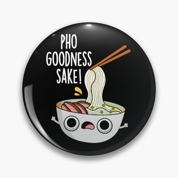 Item preview, Pho Goodness Sake Funny Noodle Puns (Dark BG) designed and sold by punnybone.