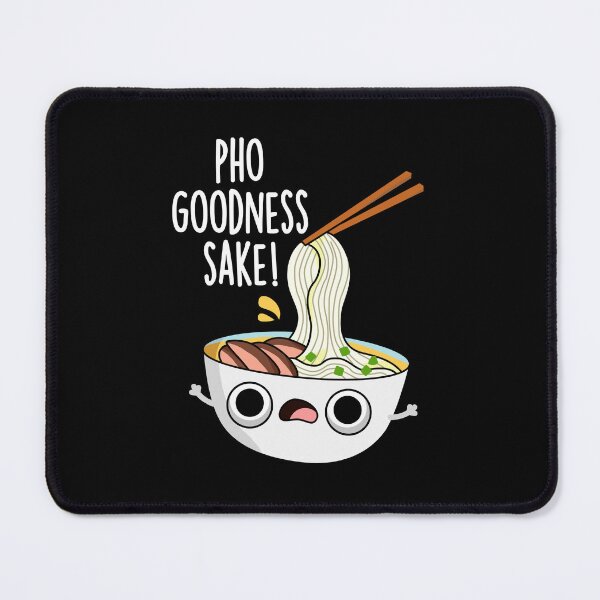 Item preview, Pho Goodness Sake Funny Noodle Puns (Dark BG) designed and sold by punnybone.
