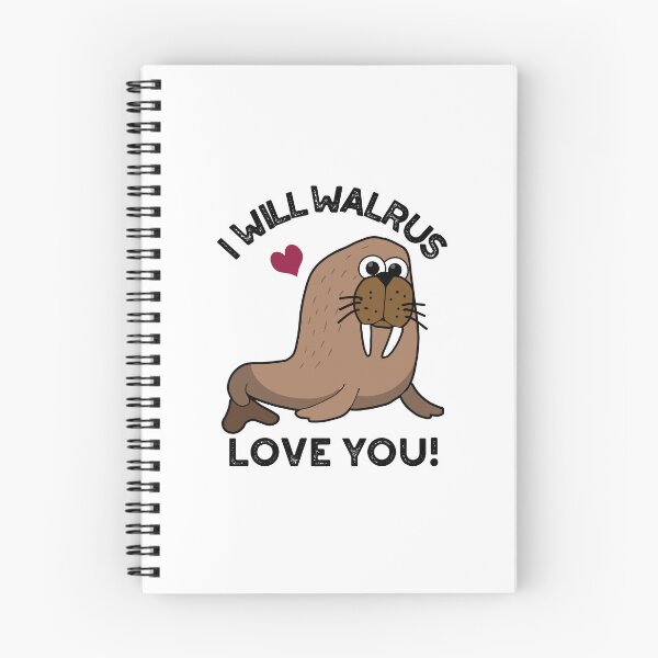 Item preview, I Will Walrus Love You Funny Animal Puns  designed and sold by punnybone.