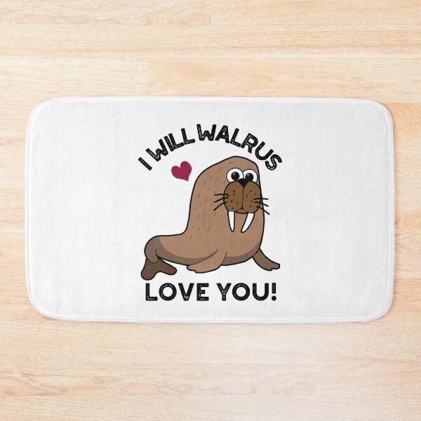 Item preview, I Will Walrus Love You Funny Animal Puns  designed and sold by punnybone.