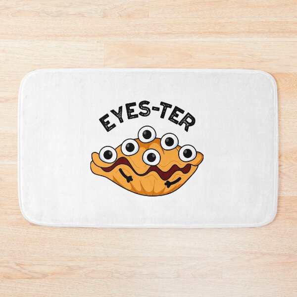 Artikelvorschau, Eyes-ter Funny Oyster Pun  entworfen und verkauft von punnybone.