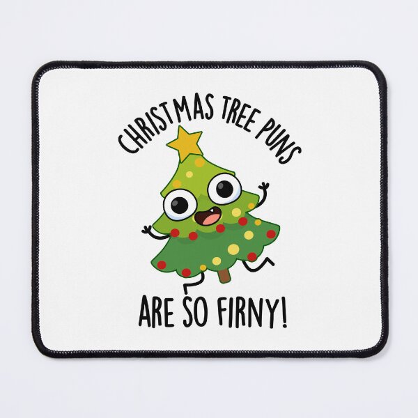 Item preview, Christmas Tree Puns Are So Fir-ny Funny Puns designed and sold by punnybone.
