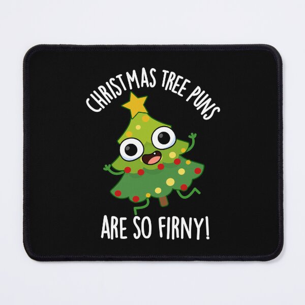 Item preview, Christmas Tree Puns Are So Fir-ny Funny Puns (Dark BG) designed and sold by punnybone.