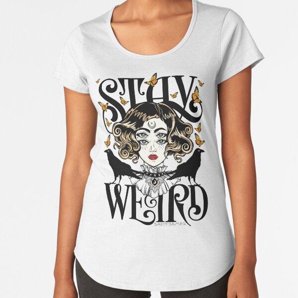 Rose and The Ravens {Stay Weird} Colour Version Premium Scoop T-Shirt