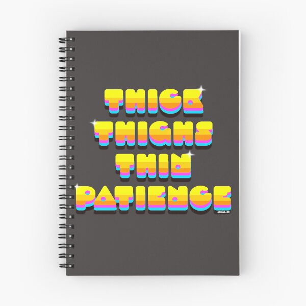 Item preview, Thick Thighs…Thin Patience designed and sold by KerlZ.