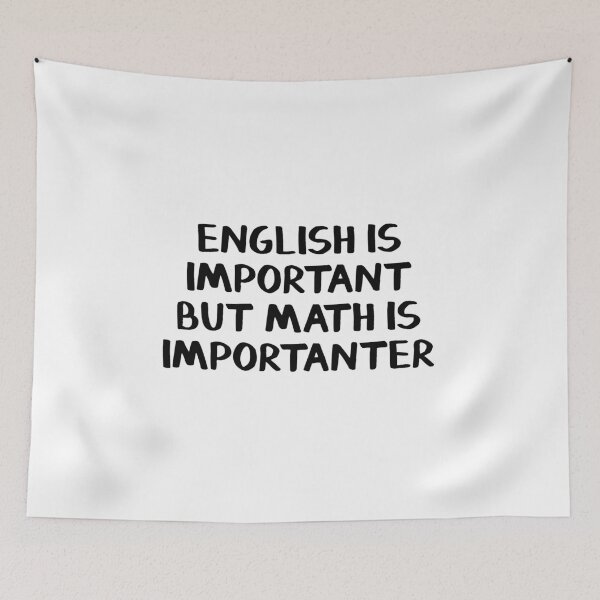 Item preview, English is important but math is importanter designed and sold by allthetees.
