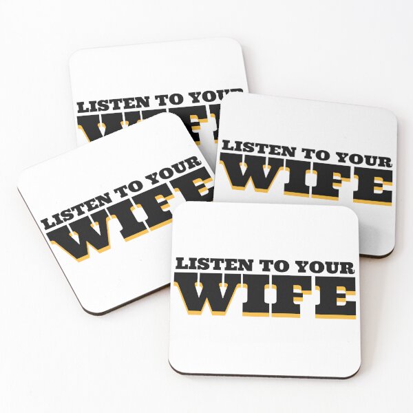 Item preview, LISTEN TO YOUR WIFE designed and sold by babyrage.