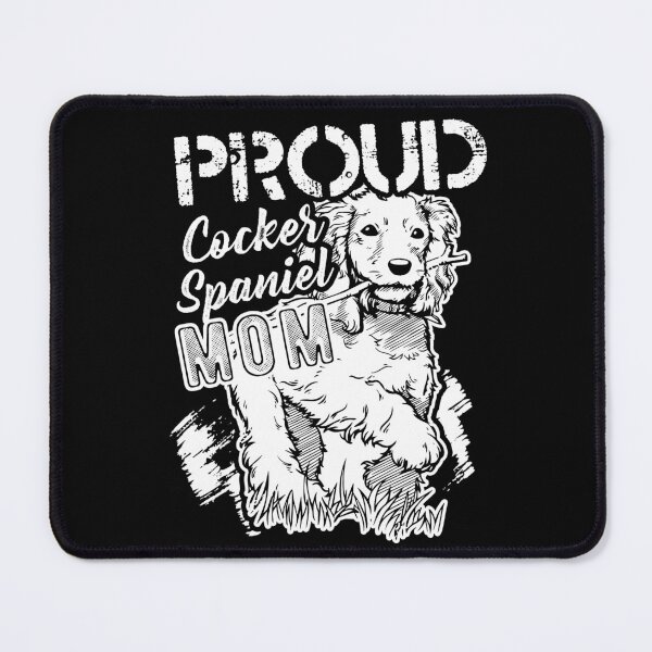Item preview, Proud Cocker Spaniel Mom designed and sold by UnknownArtistt.