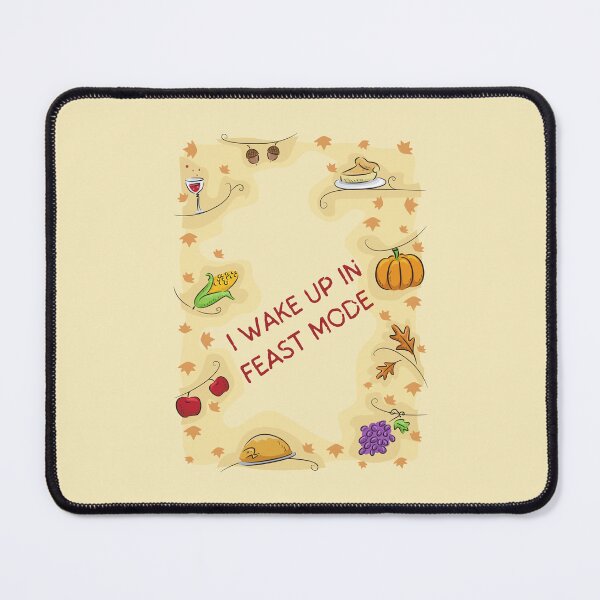 Item preview, I Woke Up In Feast Mode, Friendsgiving Party, Cool Christmas and Thanksgiving Dinner, Feast Holidays Turkey designed and sold by LaziniArts.
