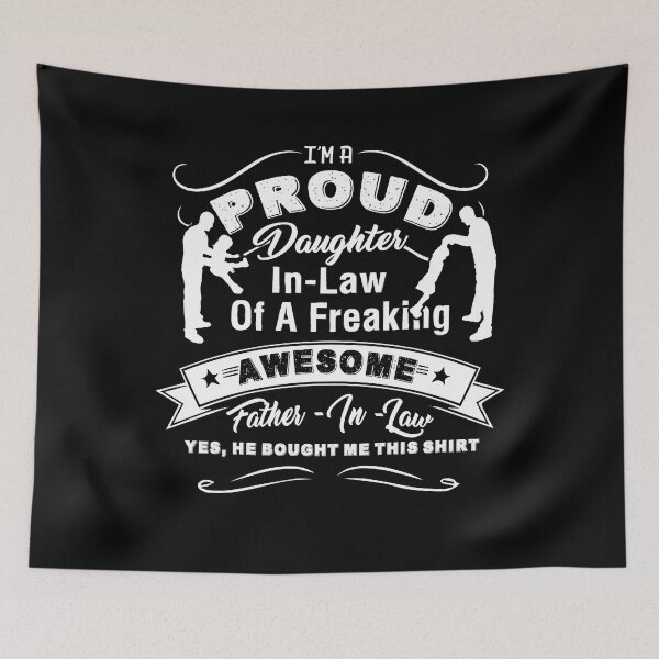 Item preview, Proud Daughter In Law Of Awesome Father In Law designed and sold by UnknownArtistt.