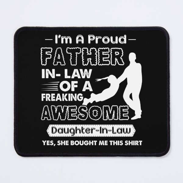 Item preview, Proud Father In law Of Awesome Daughter In law designed and sold by UnknownArtistt.