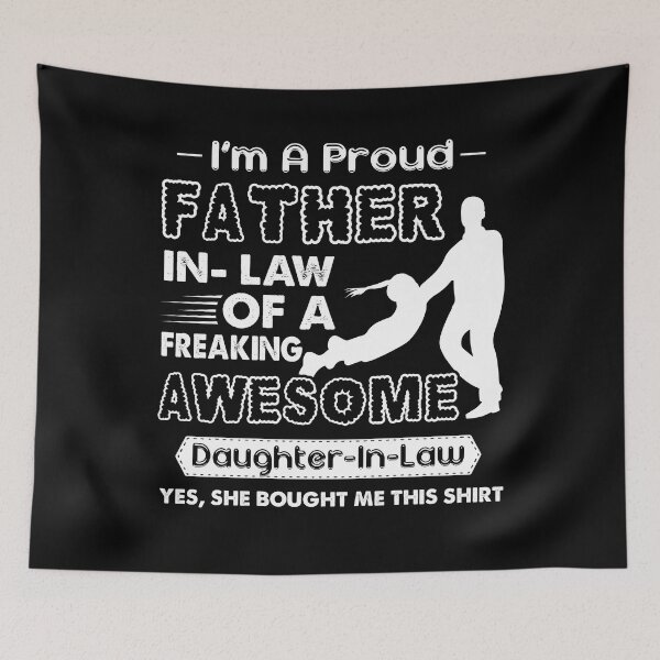 Item preview, Proud Father In law Of Awesome Daughter In law designed and sold by UnknownArtistt.
