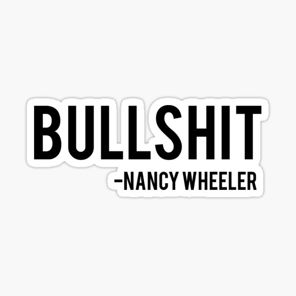 SOUNDS LIKE BULLSHIT TO ME TALK JOKING  VINYL DECAL STICKER 961 