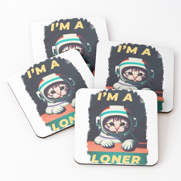 Item preview, I'm a Loner Astronaut Cat designed and sold by PoormanToast.