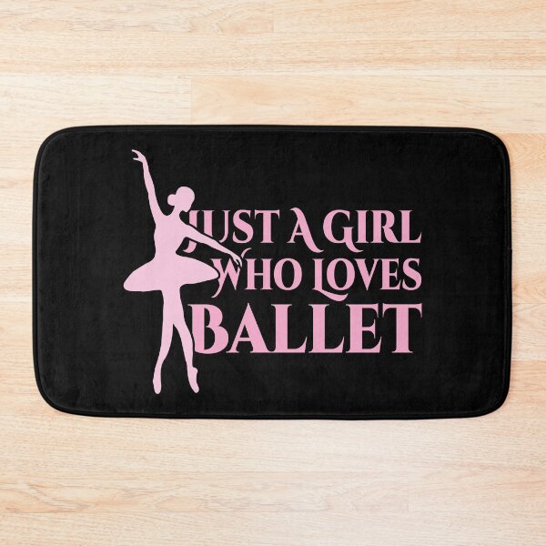 Item preview, Just A Girl Who Loves Ballet designed and sold by Styler Design.