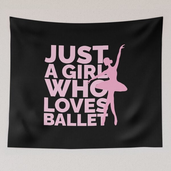 Item preview, Just A Girl Who Loves Ballet designed and sold by Styler Design.