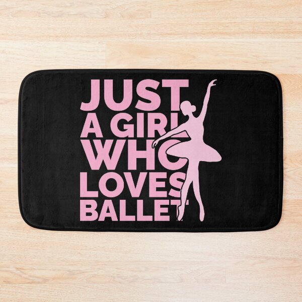 Item preview, Just A Girl Who Loves Ballet designed and sold by Styler Design.