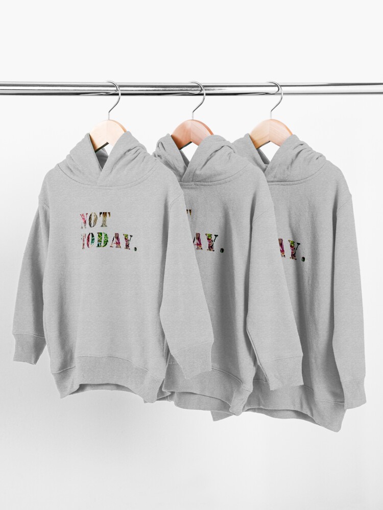 Alternate view of Not Today Toddler Pullover Hoodie
