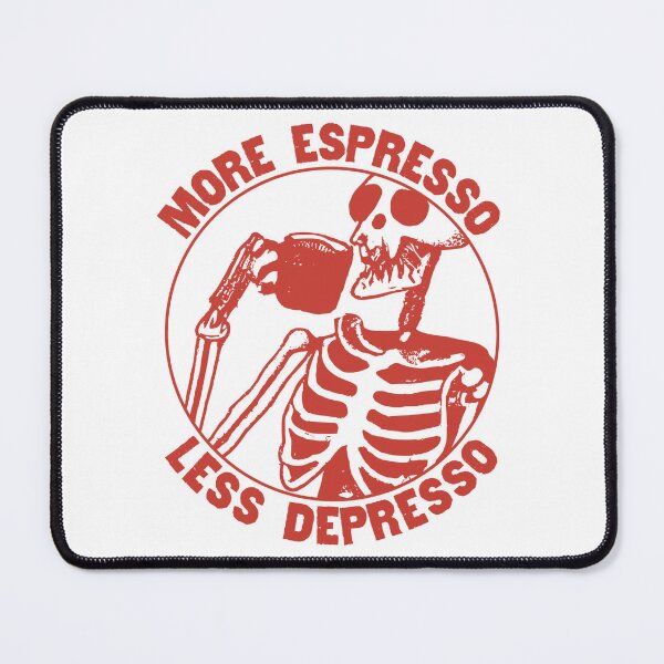 Item preview, More Espresso Less Depresso, Skeleton Drinking Coffee, Red designed and sold by anghelapparel.